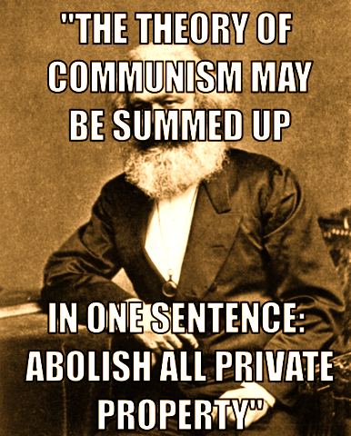 hhgff-meme-generator-the-theory-of-communism-may-be-summed-up-in-one-sentence-abolish-all-private-property-ac99f41.png