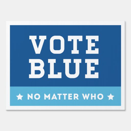 vote_blue_no_matter_who_lawn_sign-r4d9f1941e7424803a7301b5bbc0d8d90_fomuz_8byvr_512.jpg