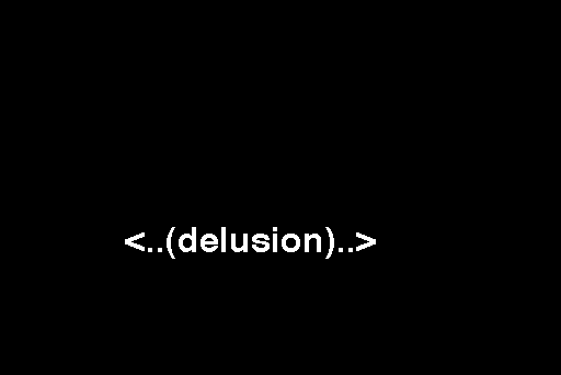 delusion.gif